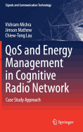 Qos and Energy Management in Cognitive Radio Network