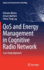 Qos and Energy Management in Cognitive Radio Netwo