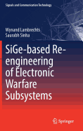 Sige-Based Re-Engineering of Electronic Warfare Subsystems