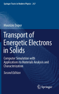 Transport of Energetic Electrons in Solids