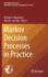 Markov Decision Processes in Practice