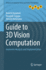 Guide to 3d Vision Computation