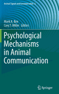 Psychological Mechanisms in Animal Communication