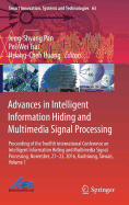 Advances in Intelligent Information Hiding and Multimedia Signal Processing