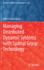Managing Distributed Dynamic Systems With Spatial