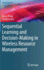 Sequential Learning and Decision-Making in Wireless Resource Management