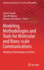 Modeling, Methodologies and Tools for Molecular and Nano-Scale Communications: Modeling, Methodologies and Tools