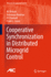 Cooperative Synchronization in Distributed Microgrid Control (Advances in Industrial Control)