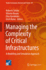 Managing the Complexity of Critical Infrastructures: A Modelling and Simulation Approach
