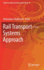 Rail Transport-Systems Approach