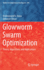 Glowworm Swarm Optimization: Theory, Algorithms, and Applications