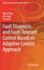 Fault Diagnosis and Fault-Tolerant Control Based O