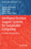 Intelligent Decision Support Systems for Sustainable Computing: Paradigms and Applications