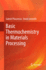 Basic Thermochemistry in Materials Processing