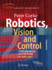 Springer Tracts in Advanced Robotics: Robotics, Vision and Control: Fundamental Algorithms in Matlab (Volume 118)