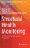 Structural Health Monitoring: An Advanced Signal Processing Perspective