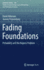 Fading Foundations Probability and the Regress Problem