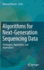 Algorithms for Next-Generation Sequencing Data: Techniques, Approaches, and Applications