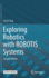 Exploring Robotics With Robotis Systems