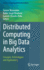 Distributed Computing in Big Data Analytics