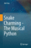 Snake Charming-the Musical Python