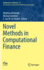 Novel Methods in Computational Finance
