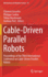 Cable-Driven Parallel Robots: Proceedings of the Third International Conference on Cable-Driven Parallel Robots