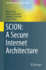 Scion: A Secure Internet Architecture