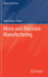 Micro and Precision Manufacturing