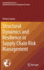 Structural Dynamics and Resilience in Supply Chain Risk Management
