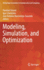 Modeling, Simulation, and Optimization