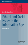 Ethical and Social Issues in the Information Age