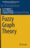 Fuzzy Graph Theory