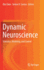 Dynamic Neuroscience: Statistics, Modeling, and Control