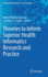 Theories to Inform Superior Health Informatics Res