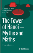 The Tower of Hanoi-Myths and Maths