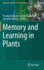 Memory and Learning in Plants