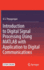 Introduction to Digital Signal Processing Using Matlab With Application to Digital Communications