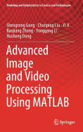 Advanced Image and Video Processing Using Matlab