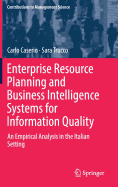 Enterprise Resource Planning and Business Intelligence Systems for Information Quality