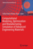Computational Modeling, Optimization and Manufactu