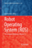 Robot Operating System (Ros): The Complete Reference (Volume 1)
