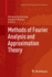 Methods of Fourier Analysis and Approximation Theo