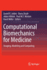 Computational Biomechanics for Medicine