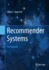 Recommender Systems: the Textbook