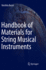Handbook of Materials for String Musical Instrumen
