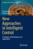 New Approaches in Intelligent Control