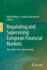 Regulating and Supervising European Financial Mark
