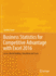 Business Statistics for Competitive Advantage With
