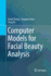 Computer Models for Facial Beauty Analysis